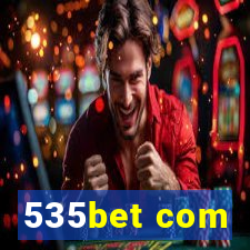 535bet com